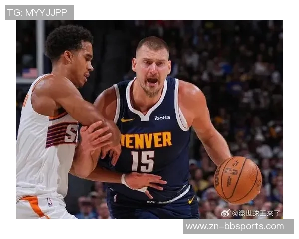 约基奇对阵鹈鹕表现惊艳近15场比赛12次三双助掘金战绩优异