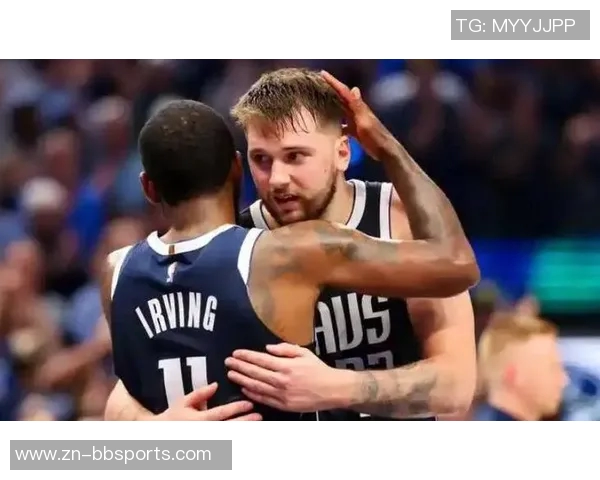 东契奇与格莱姆斯赛后互动频繁哈里森交易引发关注